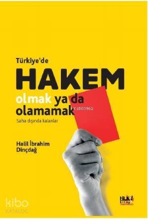 Türkiye`de Hakem Olmak Ya da Olamamak - 1