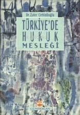 Türkiye'de Hukuk Mesleği - 1