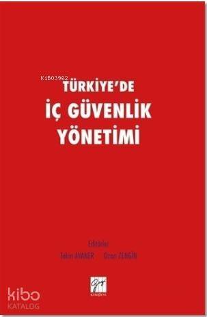 Türkiye'de İç Güvenlik Yönetimi - 1