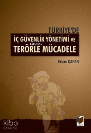 Türkiye'de İç Güvenlik Yönetimi ve Terörle Mücadele - 1