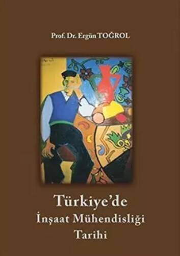 Türkiye'de İnşaat Mühendisliği Tarihi - 1