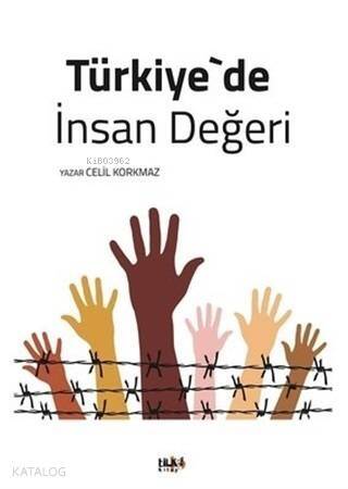 Türkiye'de İnsan Değeri - 1