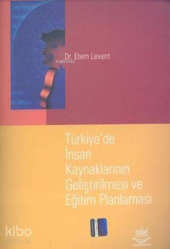 Türkiye'de İnsan Kaynaklarının Geliştirilmesi ve Eğitim Planlaması - 1