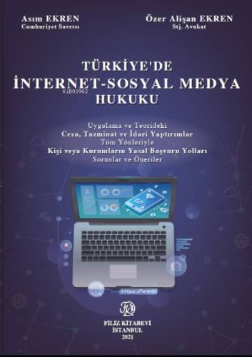 Türkiye'De İnternet-Sosyal Medya Hukuku - 1