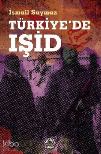 Türkiye'de IŞİD - 1