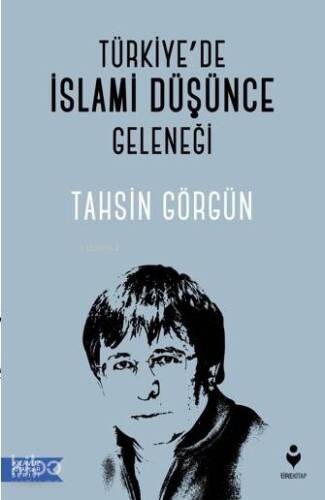 Türkiye'de İslami Düşünce Geleneği - 1