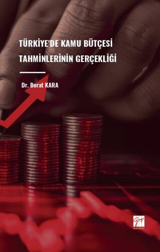 Türkiye'de Kamu Bütçesi Tahminlerinin Gerçekliği - 1