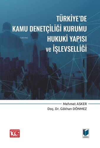 Türkiye'de Kamu Denetçiliği Kurumu Hukuki Yapısı ve İşlevselliği - 1