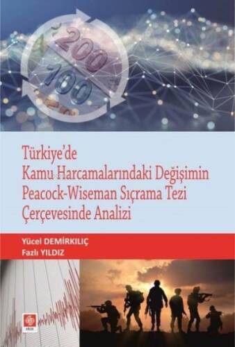 Türkiye'de Kamu Harcamalarındaki Değişimin Peacock - Wiseman Sıçrama Tezi Çerçevesinde Analizi - 1