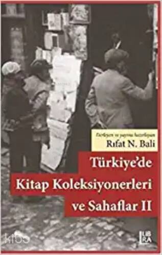 Türkiye’de Kitap Koleksiyonerleri ve Sahaflar 2 - 1