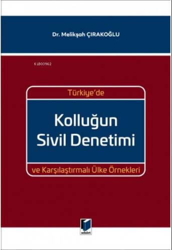 Türkiye'de Kolluğun Sivil Denetimi ve Karşılaştırmalı Ülke Örnekleri - 1