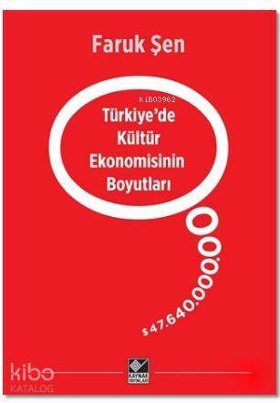 Türkiye'de Kültür Ekonomisinin Boyutları - 1