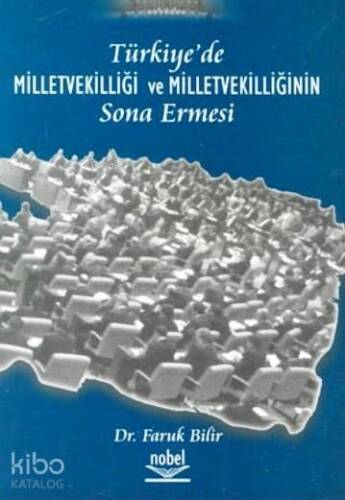 Türkiye'de Milletvekilliği ve Milletvekilliğinin Sona Ermesi - 1