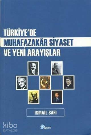 Türkiye'de Muhafazakar Siyaset ve Yeni Arayışlar - 1