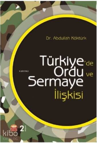 Türkiye'de Ordu ve Sermaye İlişkisi - 1