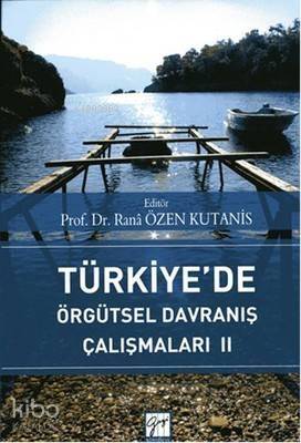 Türkiye'de Örgütsel Davranış Çalışmaları 2 - 1