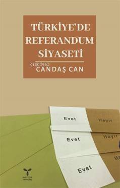 Türkiye'de Referandum Siyaseti - 1