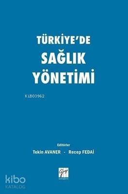 Türkiye'de Sağlık Yönetimi - 1