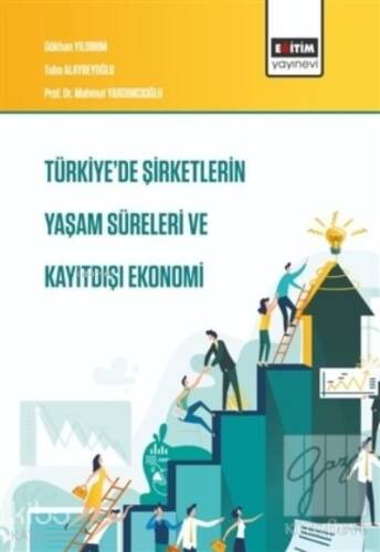 Türkiye'de Şirketlerin Yaşam Süreleri ve Kayıtdışı - 1