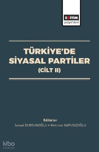 Türkiye’de Siyasal Partiler (Cilt II) - 1