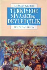 Türkiye'de Siyaset ve Devletçilik - 1