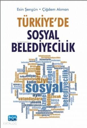 Türkiye'de Sosyal Belediyecilik - 1