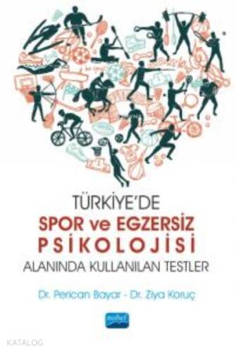 Türkiye’de Spor ve Egzersiz Psikolojisi Alanında Kullanılan Testler - 1