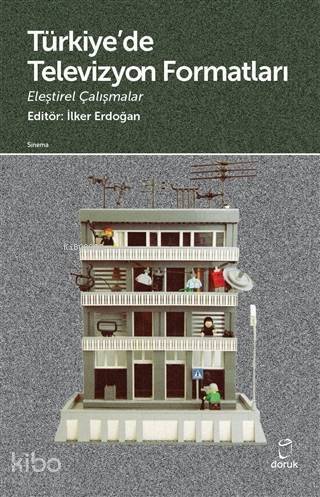 Türkiye'de Televizyon Formatları Eleştirel Çalışmalar - 1