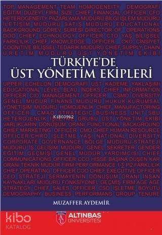 Türkiye'de Üst Yönetim Ekipleri - 1