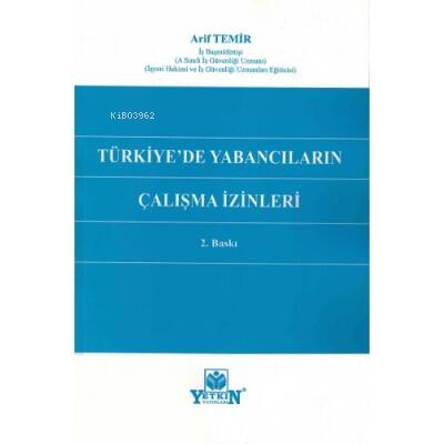 Türkiye'de Yabancıların Çalışma İzinleri - 1