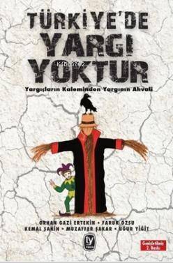 Türkiye'de Yargı Yoktur - 1