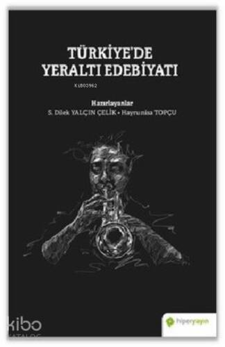 Türkiye’de Yeraltı Edebiyatı - 1