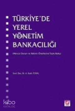 Türkiye'de Yerel Yönetim Bankacılığı - 1