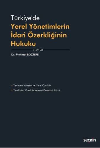 Türkiye'de Yerel Yönetimlerin İdari Özerkliğinin Hukuku - 1