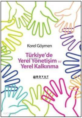 Türkiye'de Yerel Yönetişim ve Yerel Kalkınma - 1