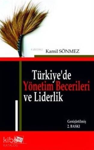 Türkiye'de Yönetim Becerileri ve Liderlik - 1