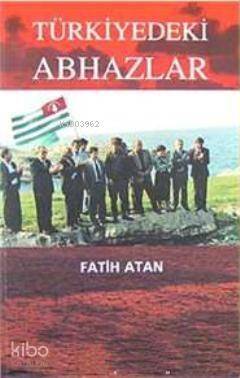 Türkiyedeki Abhazlar - 1