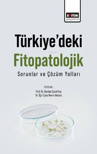 Türkiye’deki Fitopatolojik Sorunlar Ve Çözüm Yolları - 1