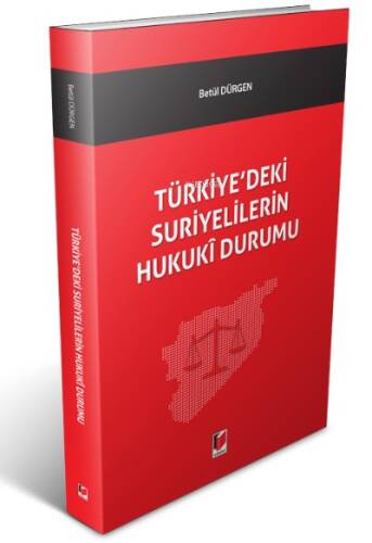 Türkiye'deki Suriyelilerin Hukuki Durumu - 1