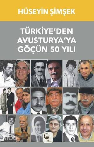 Türkiye'den Avusturya'ya Göçün 50 Yılı - 1