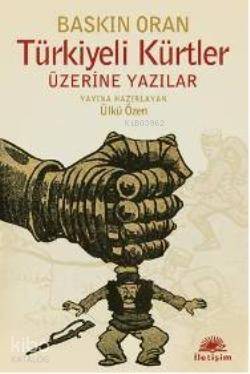 Türkiyeli Kürtler; Üzerine Yazılan Yazılar - 1