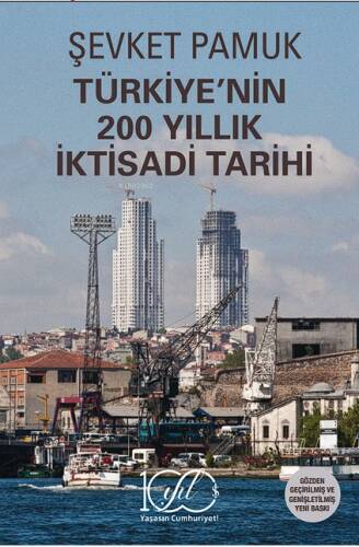 Türkiye’nin 200 Yıllık İktisadi Tarihi - 1