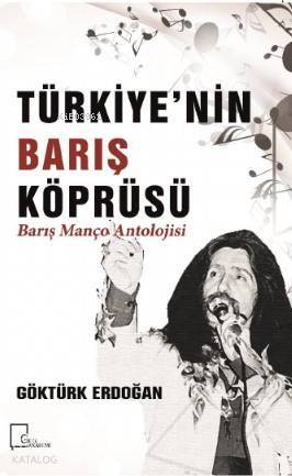 Türkiye'nin Barış Köprüsü; Barış Manço Antolojisi - 1