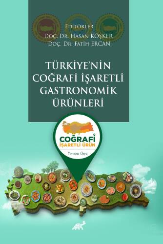 Türkiye’nin Coğrafi İşaretli Gastronomik Ürünleri - 1