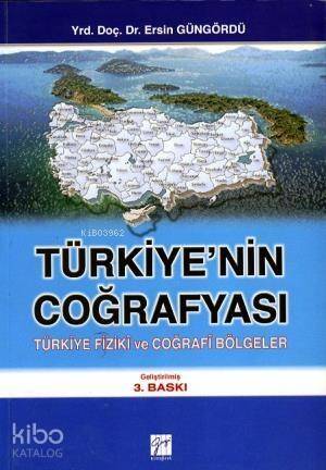 Türkiye'nin Coğrafyası; Türkiye Fiziki ve Coğrafi Bölgeler - 1