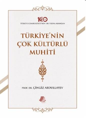 Türkiye’nin Çok Kültürlü Muhiti - 1