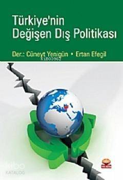 Türkiye'nin Değişen Dış Politikası - 1