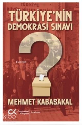 Türkiye'nin Demokrasi Sınavı - 1