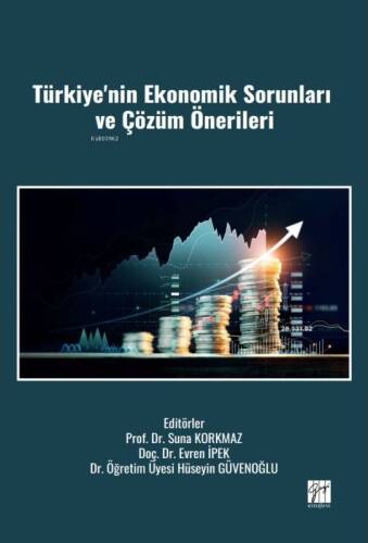 Türkiye'nin Ekonomik Sorunları Ve Çözüm Önerileri - 1