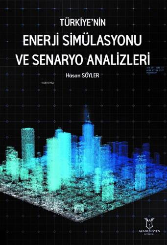 Türkiye’nin Enerji Simülasyonu ve Senaryo Analizleri - 1